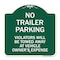 Signmission No Parking No Trailer Parking Violators Will Be Towed Away at Vehicle Owners Expense, GW-1818-23663 A-DES-GW-1818-23663 - alternate 1